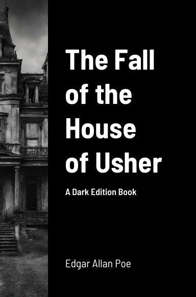 The Fall of the House of Usher - Dark Edition Book with black pages and white text